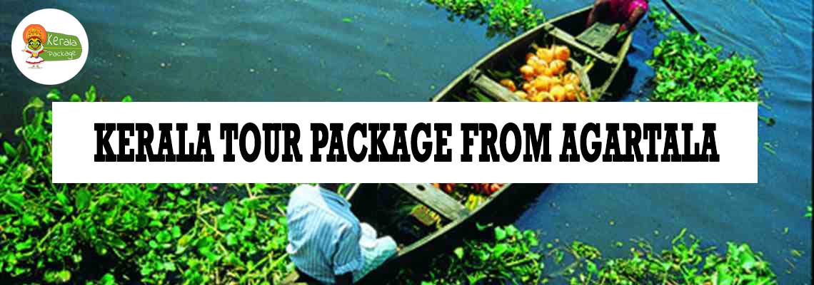 Kerala tour package from Agartala