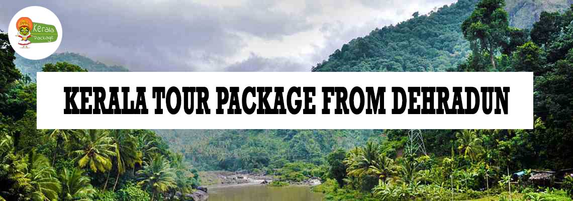 Kerala tour package from Dehradun